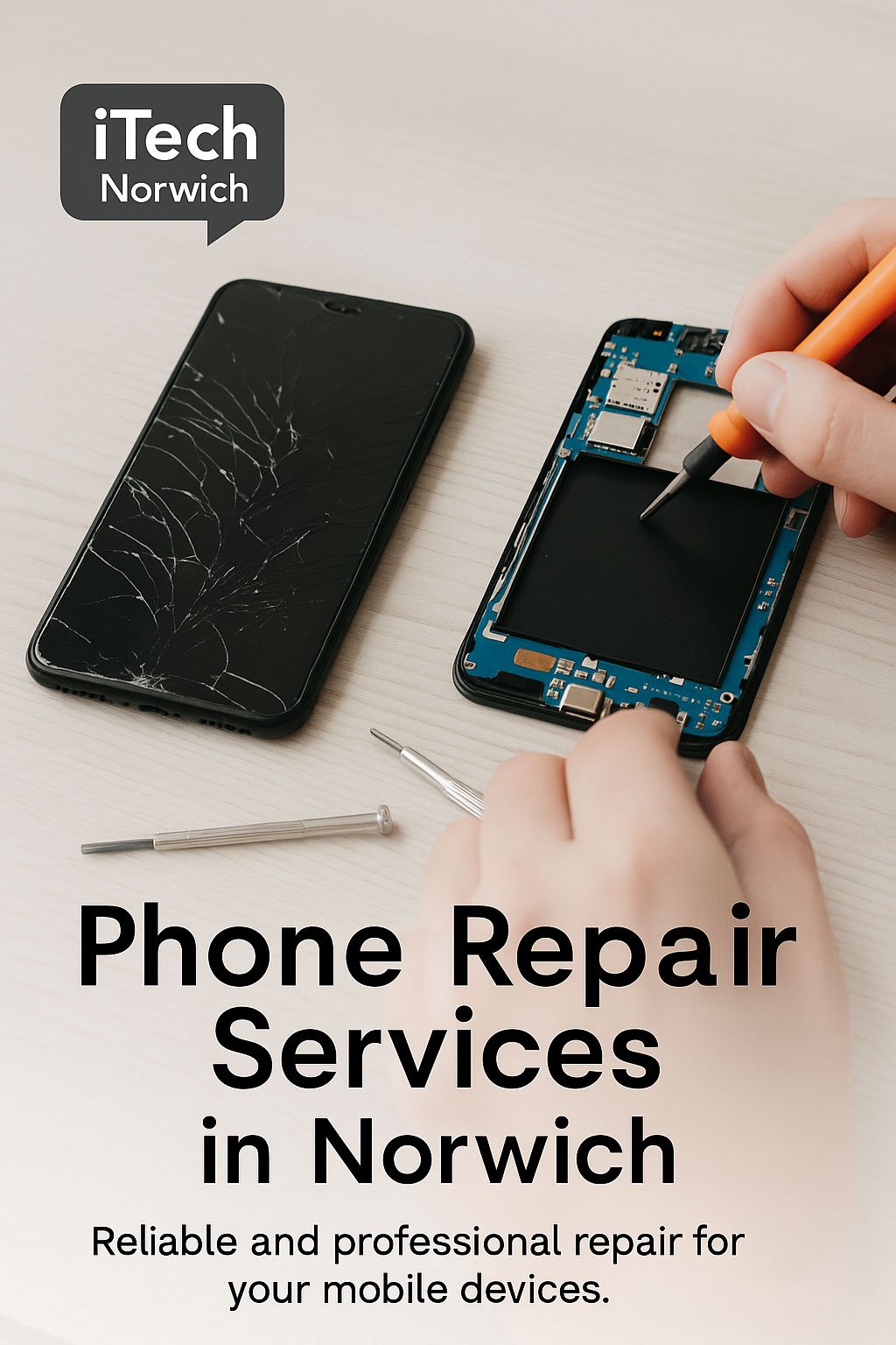 Fast and Reliable Phone Repairs in Norwich – Trusted Local Experts